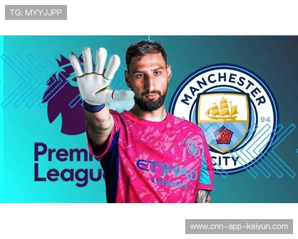 多纳鲁马若成曼城门神代表，赞助商将蜂拥而至